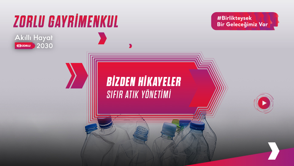 Zorlu Bizden Hikayeler 3 Sifir Atik Yonetiminde Sirketlerin Yol Haritasi 970X548