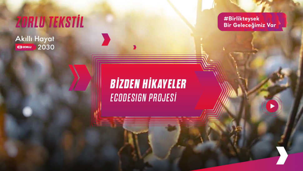 Zorlu Bizden Hikayeler 5 Surdurulebilir Tekstil Icin En Etkili Cozumler 970X548